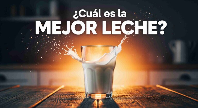 que leche es la mejor